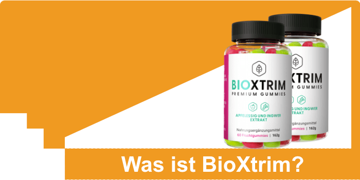 Was ist BioXtrim